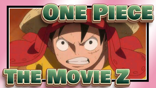 One Piece The Movie Z | AMV