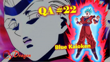 [QA#22]. Super Saiyan Blue + Kaioken có tồn tại trong manga?