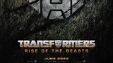 Transformers: Rise of the Beasts -Showing on  2023