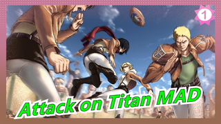 [Attack on Titan/MAD] I Will Keep Going Until The Enemy Is Driven Out!_1