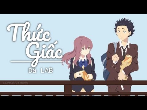 「Short AMV」Thức Giấc - Da LAB