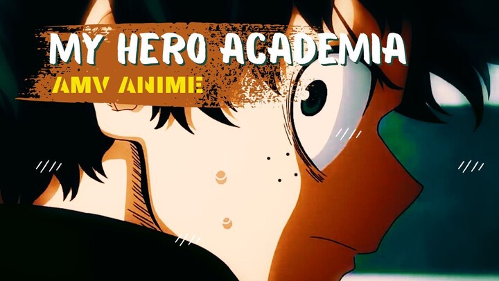 MY HERO ACADEMIA | AMV ANIME |