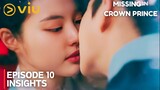 Missing Crown Prince | Episode 10 Insights | Suho | Hong Ye Ji | Kim Min Kyu [ENG SUB]