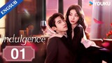 [Indulgence] EP01 | The Playboy I Flirted with Became My Stepbrother | Wang Junhao/Feng Xiyao |YOUKU