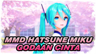 [Hatsune Miku / MMD] KauJuga Berdosa - Godaan Cinta