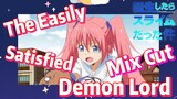 [Slime]Mix Cut |  The Easily Satisfied Demon Lord