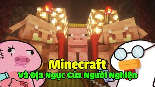 Minecraft Và Địa Ngục Của Người Nghiện