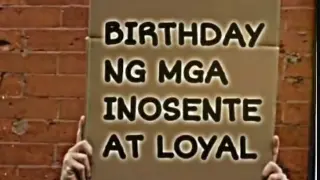 Birthday ng mga INOSENTE AT LOYAL JAN