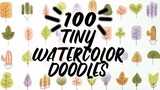 100 Watercolor Doodles for my 100 Subscribers | THANK YOU