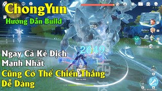 Hướng Dẫn Build ChongYun - Siêu Khống Chế Top 1 - Genshin Impact