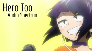 Hero Too [Audio Spectrum]