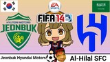 FIFA 14 | Jeonbuk Hyundai Motors VS Al-Hilal SFC (Which one is the best team in Asia?)