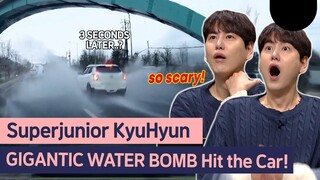 GIGANTIC Water bomb hit the car and it makes KyuHyun so Scary! #superjunior