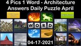 4 Pics 1 Word - Architecture - 17 April 2021 - Answer Daily Puzzle + Daily Bonus Puzzle