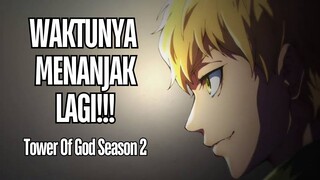 Di Khianati Sudah, Sekarang Waktunya Balas Dendam. Tower Of God Season 2