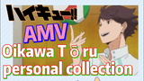 [Haikyuu!!]  AMV | Oikawa Tōru personal collection