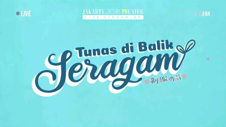 FULL SHOW || TUNAS DIBALIK SERAGAM JKT48 || 01 NOVEMBER 2024