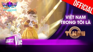 Tí Nâu gây choáng khi live Việt Nam Trong Tôi Là quá hào hùng|The Masked Singer Vietnam [Live Stage]