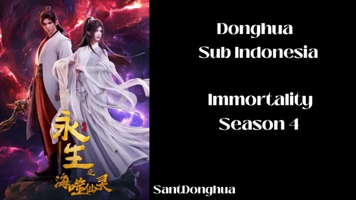 Immortality Season 4  Episode 1 Sub Indo Terbaru