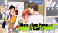 Di kantor musuh, di luar tak terpisahkan.🤩 (Can You keep a secret).