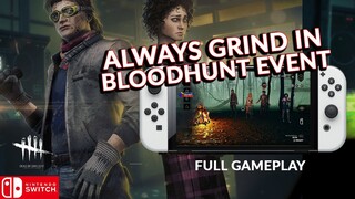 DBD GRINDING THIS BLOODHUNT EVENT! DEAD BY DAYLIGHT ON SWITCH GAMEPLAY 121