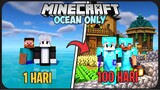 100 Hari di Minecraft Tapi Ocean Only ! - Petualangan yang tidak Terduga !