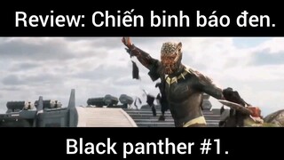 Review: Chiến binh báo đen Black Panther #1