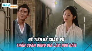 Thần Quân Và Màn Đóng Giả Ngư Dân Để Tiện Bề Chăm Vợ| Dữ Phượng Hành Tập 26/ The Legend Of Shen Li