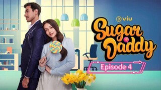 Sugar Daddy  |  Eps 4