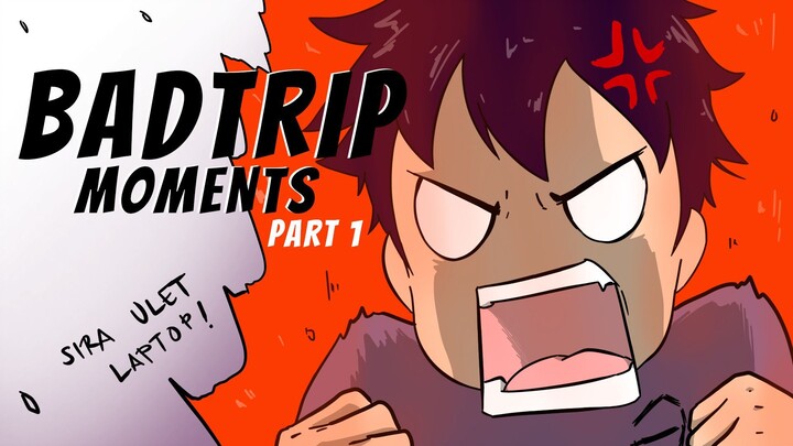 Badtrip Moments 1-5 | Pinoy Animation