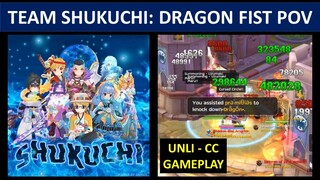 TEAM SHUKUCHI: DRAGON FIST POV FT. UNLI CURSED CIRCLE GAMEPLAY