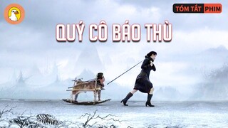 13 Năm Lên Kế Hoạch - Màn Trả Th.ù Công Phu Nhất Mình Từng Xem |Quạc Review|