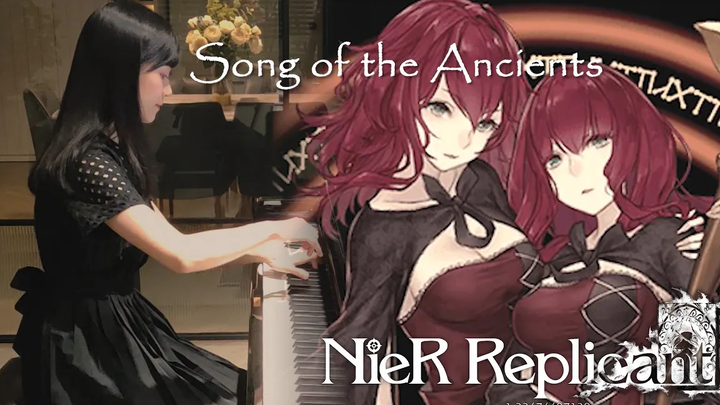 เพลงของคนโบราณ เพลงของคนโบราณ NieR Replicant & Automata OST เปียโน