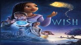 Wish (2023) _ Watch full movie for free : Link in description