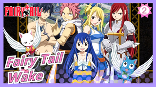 Fairy Tail | Rasakan Pesona Fairy Tail! - Wake_2