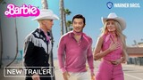 BARBIE: THE MOVIE - New Trailer (2023) Margot Robbie, Ryan Gosling Movie | Warner Bros (HD)
