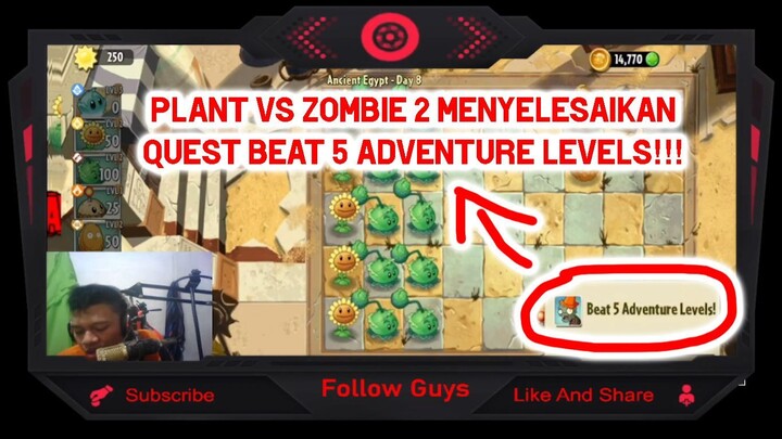 Plant VS Zombie 2 - Menyelesaikan Quest Beat 5 Adventure Levels!!