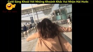 Cười Sảng Khoái Với Những Khoảnh Khắc Vui Nhộn Hài Hước Và Lầy Lội Nhất p8