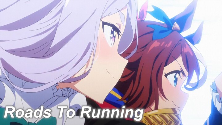 [4K/สู้เพื่อฝันพระราชสาวเดอร์บี้]Roads To Running