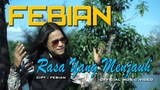 Febian - Rasa Yang Menjauh [ Official Music Video ]