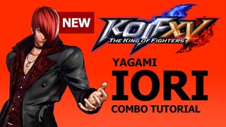 KOF XV【IORI】COMBO TUTORIAL