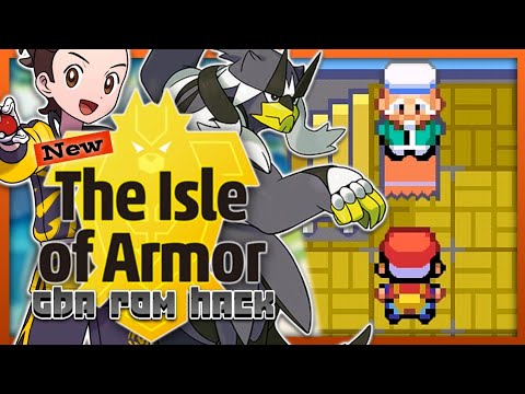 New Complete Gba Rom Hack Pokemon The Isle Of Armor Gba Rom Hack Kubfu Starter Gen 8 Pokemon Bilibili