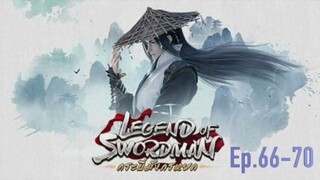 Legend of Swordsman Ep.66-70