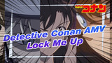 Detective Conan Female Characters | Epic Beat Sync AMV | Lock Me Up