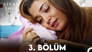 Siyah İnci VOSTFR - Épisode 03