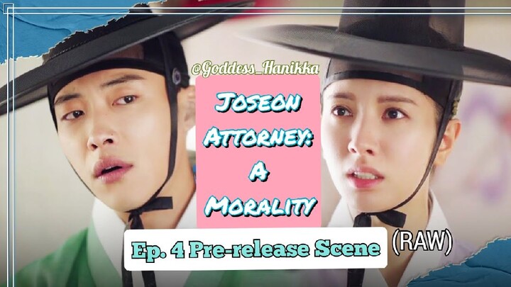 Joseon Attorney: A Morality - (Ep. 4 Pre-release Scene) (Raw)