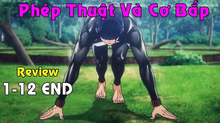 Review Anime|Mashle Phép Thuật Và Cơ Bắp Phần 1 Trọn Bộ FULL|Anime Review|Magic and Muscles