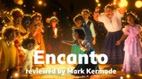 Encanto reviewed by Mark Kermode