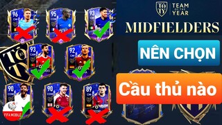 FIFA MOBILE 22 | NÊN CHỌN CẦU THỦ THỦ NÀO - "Toty Midfielders" | RICE, LOCATELLI, GORETZKA, | GFFMB