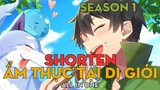 Tóm Tắt| " Ẩm thực tại dị giới " | Season 1| AL Anime
